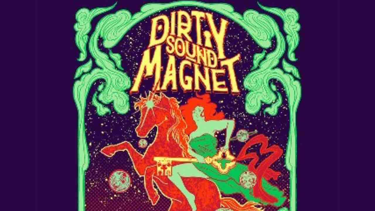 Dirty Sound Magnet